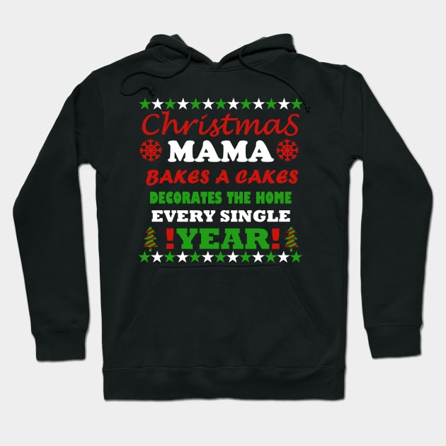 christmas mama every single year Hoodie by vender